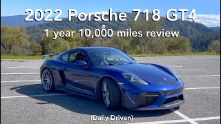 How is my Porsche 718 GT4 1 year and 10,000 miles later?