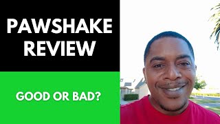 Pawshake Review - Is this really true?