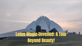 The Lotus Temple. Video no 125.