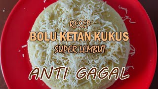 ANTI GAGAL! Resep Bolu Ketan Kukus Super lembut dan enak