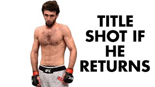 Zabit Magomedsharipov Offered Immediate UFC Title Shot upon his Return