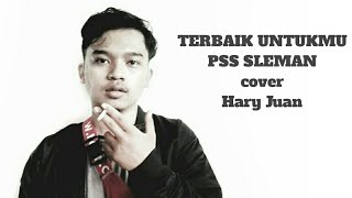 TERBAIK UNTUKMU - PSS SLEMAN || Cover