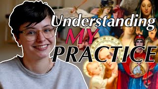 Understanding My Practice