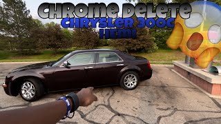 Chrome Delete On My Chrysler 300C HEMI  *new mod otw🔥*