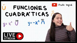 FUNCIONES CUADRÁTICAS