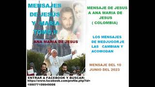 mensaje jesus a  ana maria  de jesus - mensajes medjugorje las cambian y acomodan