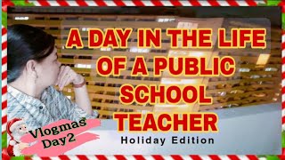 A DAY IN THE LIFE OF A PUBLIC SCHOOL TEACHER l Buhay Guro Sa Quezon City