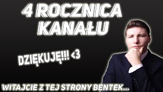 CZWARTA ROCZNICA UTWORZENIA KANAŁU!