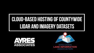 Cloud-based Hosting of Countywide Lidar and Imagery Datasets