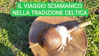 Il "viaggio sciamanico" nella tradizione celtica: a tu per tu con Francesco Sarli