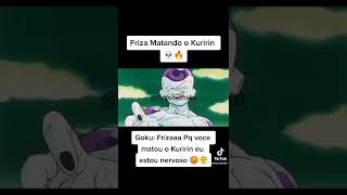 FREEZA PQ VC MATOU O KURIRIN