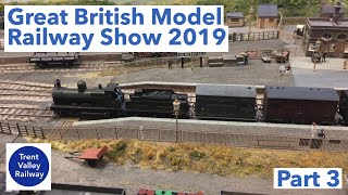 Great British Model Railway Show 2019 - Part 3