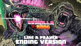 Godzilla X Kong - Like A Prayer [Deadpool and Wolverine Ending Version Cover] [Short Edit]