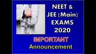 NEET & JEE (Main) EXAMS 2020- Dates announcement