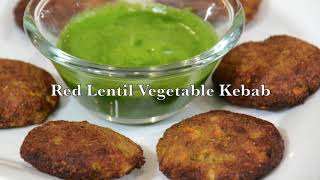 Masoor Dal Oats Veggie Kebab | Red Lentil Kebab Recipe |CulinaryAromas