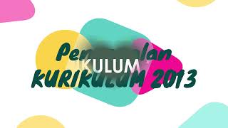 Pengenalan Kurikulum 2013 - SMP Negeri 3 Cikalongwetan