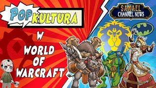 Popkultura w World of Warcraft