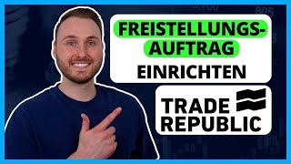 Trade Republic FREISTELLUNGSAUFTRAG einrichten | Anleitung für Anfänger