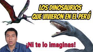 Los dinosaurios que vivieron en el Perú - Paleontología para niños