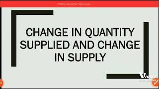 Change in quantity supplied and change in supply