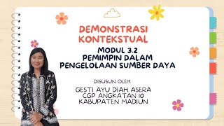 DEMONSTRASI KONTEKSTUAL MODUL 3.2 PEMIMPIN DALAM MENGELOLA SUMBER DAYA