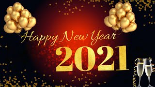 Happy New Year 2021 Whatsapp Status | New Year 2021 | Happy New Year 2021 | New Year 2021 Countdown