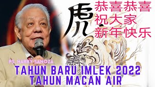 Tahun Baru Imlek 2022, Tahun Macan Air | Ps. Harry Sanoza