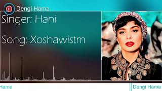 Hani هانی: خۆشەویستم