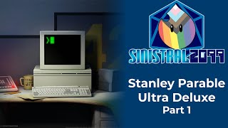 The Stanley Parable Ultra Deluxe (2022) [Part 1]