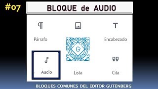 Bloque de AUDIO de Gutenberg | Editor de WordPress | Bloques Comunes del Gutemberg #07_2019