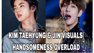 KIM TAEHYUNG & JIN VISUALS| HANDSOMENESS OVERLOAD| PREZ TV