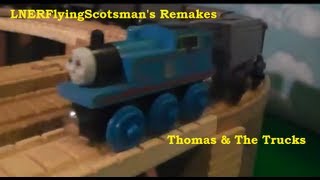 Thomas & The Trucks - Wooden Remake