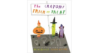 The Crayons Trick or Treat | Drew Daywalt | Oliver Jeffers | Read-aloud | 4-7 years old | 🎃Halloween