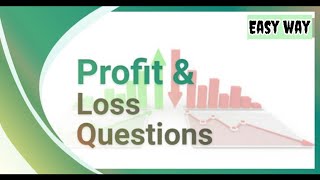 PROFIT AND LOSS | SSC | COMPETITIVE EXAMS (PART 3)