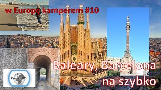 Barcelona i plaża pod Tarragoną -w Europę kamperem #10