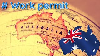 Get a work permit, relocate to Australia for a new job and life.