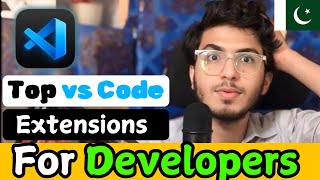 Amazing VS Code Extensions Every Developer Should Know | @Mr.Usamabaloch