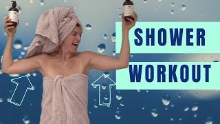 Arm Exercises to do in the Shower