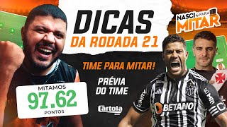 RODADA 21 CARTOLA - DICAS RODADA 21 - CARTOLA FC 2024.