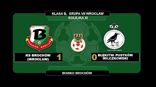 11.Kolejka, KS Brochów 1:0 Błękitni Pustków Wilczkowski, 28.10.2018, skrót