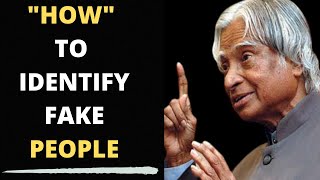 How To Identify Fake People || Dr APJ Abdul Kalam Sir Quotes