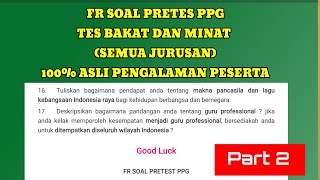 FR SOAL PRETES PPG TES BAKAT DAN MINAT | PART 2