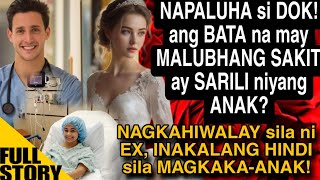 NAPALUHA SI DOK. ANG BATA NA MAY MALUBHANG SAKIT AY SARILI NIYANG ANAK?