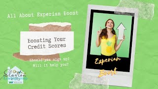 Increasing your credit scores using Experian Boost