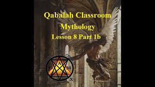 QBL Class Mythology Lesson 8 Part 1b