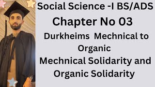 Durkheims mechanical to.organic