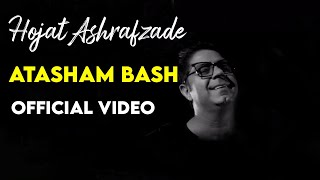 Hojat Ashrafzadeh - Atasham Bash I Official Video ( حجت اشرف زاده - آتشم باش )