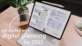 Get Started with Digital Planning for 2022 | All methods! PDF planners, Google Calendar, Notion