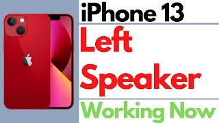 iPhone 13 Left Speaker not Working | iPhone 13 Speaker not Working | iPhone Left Speaker