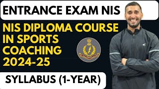 NSNIS Entrance Exam Syllabus Diploma Course in sports Coaching, Sports Coaching NIS Course